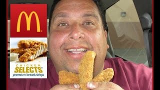 quotTheyre Backquot McDonalds® Chicken Select Tenders Review [upl. by Parsifal]