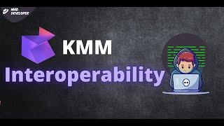 Interoperability in Koltin Multiplatform [upl. by Juback]