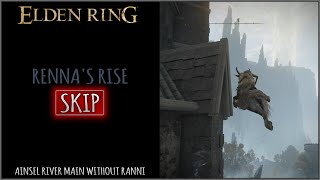 Rennas Rise Skip in Elden Ring [upl. by Carissa]