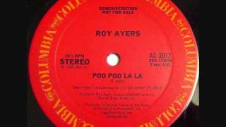 Roy Ayers  Poo Poo La La [upl. by Adnole]