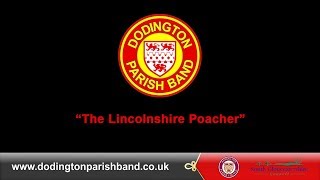 The Lincolnshire Poacher performed by Dodington Parish Band [upl. by Mckale]