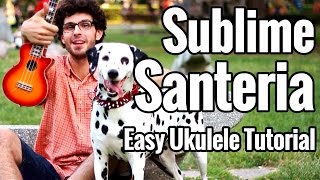 Santeria  Ukulele Tutorial  Sublime Easy Uke Lesson [upl. by Neeliak]