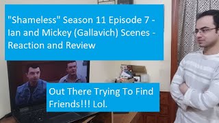 Tell Us About Ian amp Mickey Ep 7 Official Clip  Shameless  Season 11 [upl. by Ondrej]