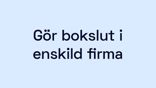 Gör bokslut i enskild firma [upl. by Quin]