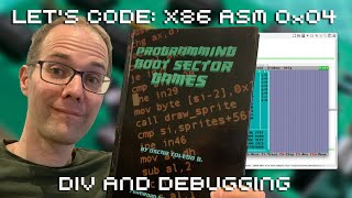 Lets Code x86 Assembly 0x04 DIV and Debugging [upl. by Gervase]