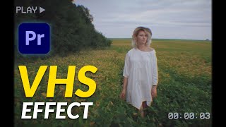 VHS Effect Premiere Pro  Premiere Pro Tutorial Beginner [upl. by Haraz]