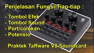 Penjelesan Detail FungsiFungsi Taffware V8 Sound Card [upl. by Frerichs]