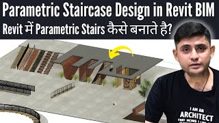 How to Design Parametric Staircase in Revit BIM [upl. by Lorenzo]