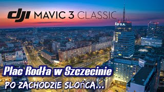 SZCZECINPlac Rodła i bajeczny zachód słońca widziany okiem drona DJI Mavic 3 ClassicDJI zdrona [upl. by Ziladnerb]