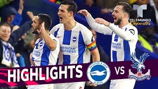 Brighton vs Crystal Palace 31 Goals amp Highlights  Premier League  Telemundo Deportes [upl. by Franky]