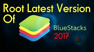 How to root Latest Bluestack 354 Working [upl. by Eniluap]