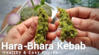 All Green Kebabs Easy HaraBhara Kebab Recipe  Healthy Version [upl. by Schach]