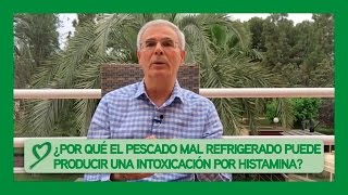 ¿Por qué el pescado mal refrigerado puede provocar una intoxicación por HISTAMINA [upl. by Alimaj193]