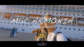 MSC ARMONIA 🛳 CROCIERA 2022 🎂 IL MIO 40° COMPLEANNO 🎥 gopro10 amp djimavic2pro [upl. by Zipnick342]