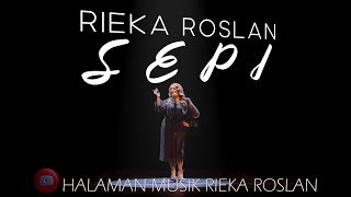 Rieka Roslan  Sepi Official Music Video [upl. by Kokaras]