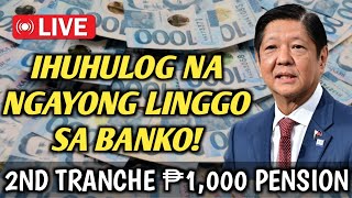 HINULOG NA SA BANKO NGAYONG LINGGO SSS ₱1000 PENSION 2ND TRANCHE HIKE [upl. by Ahc458]