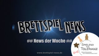 BrettspielNews  KW 03 2019 [upl. by Fiel840]