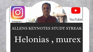 Helonias and Murex from Allens keynotes study streak [upl. by Aneba]