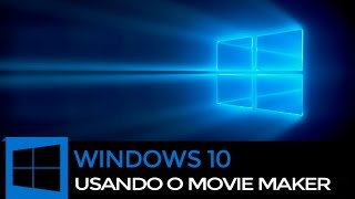 Como Instalar Movie Maker no Windows 10 [upl. by Aerua]