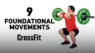 9 Foundational Movements — CrossFit [upl. by Elsilrac]