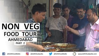 AHMEDABAD NonVegetarian Food Tour  Part  24 I Gujarat Food Tour I India Food Tour [upl. by Fadden164]