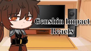 Liyue Genshin Impact Reacts  Gacha Club [upl. by Leiand409]