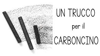 Carboncino Altro utilizzo vi rivelo un trucco [upl. by Anitap]