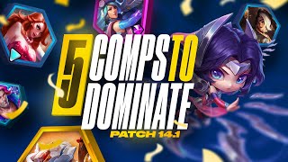 5 Comps to Dominate the New Patch  TFT Patch 141 Guide [upl. by Neelehtak]