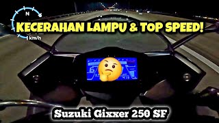 Suzuki Gixxer 250 SF 2024 Malaysia  KECERAHAN LAMPU amp TOP SPEED  GPS [upl. by Frohne478]