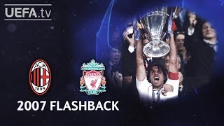 MILAN 21 LIVERPOOL UCL 2007 FINAL FLASHBACK [upl. by Grefer]