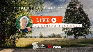 Biegi górskie bez tajemnic  Dominika Stelmach [upl. by Edny]