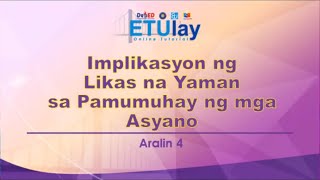 Implikasyon ng Likas na Yaman sa Pamumuhay ng mga Asya  Grade 7 Araling Panlipunan Quarter1 Week 4 [upl. by Wind750]