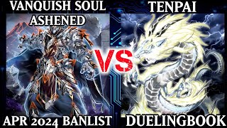 Vanquish Soul Ashened vs Tenpai  Dueling Book [upl. by Aizirk917]