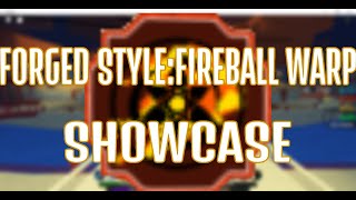 Forged Style Fireball Warp Showcase Shindo Life [upl. by Suivatco625]