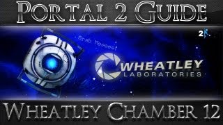 Portal 2 Wheatley Test Chamber 12 Walkthrough [upl. by Eseela573]