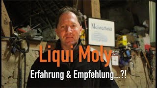 Liqui Moly  Erfahrung amp Empfehlung Erklärt vom Kfz Meister [upl. by Mancino803]