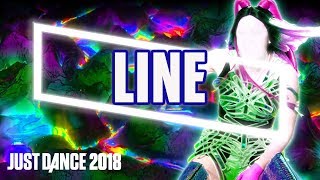 Just Dance 2018 Line by Triana Park  Fanmade Mashup [upl. by Nova]