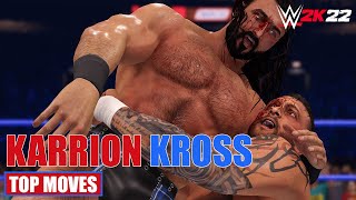 KARRION KROSS TOP MOVES  WWE 2K22 [upl. by Neyut]