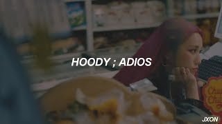 hoody  adios feat gray sub español [upl. by Lapotin777]