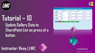 Tutorial 10 Updating SharePoint list items from a gallery in canvas app by press of a button [upl. by Otiv]