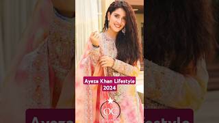 Ayeza Khan Lifestyle 2024  Ayeza Khan Biography 2024  Ayeza Khan Age careerHusband ayezakhan [upl. by Puiia876]