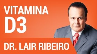 Vitamina D3  Hangout com Dr Lair Ribeiro [upl. by Artined]