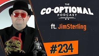 The CoOptional Podcast Ep 234 ft JimSterling [upl. by Blaire]