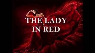 THE LADY IN RED Lyrics [upl. by Semaj678]