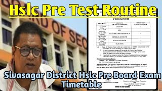 Hslc Pre Board Examination Routine 2024  Hslc Pre Test Exam Timetable 202324  Sivasagar District [upl. by Aerdna]