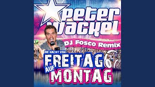 Die Nacht von Freitag auf Montag DJ Fosco Remix Edit [upl. by Eellek697]