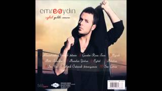 Emre Aydın  Eylül Eylül Geldi Sonra  2013 [upl. by Evelin]