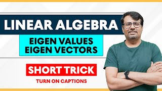 Short Trick  Eigen values amp Eigen vectors  Matrices Linear Algebra [upl. by Akibma]