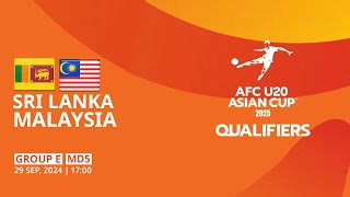 Sri Lanka  Malaysia  Group E  MD5  AFC U20 Asian Cup 2025 Qualifiers [upl. by Anomar]