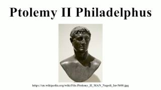 Ptolemy II Philadelphus [upl. by Ostler]